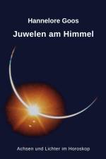 Juwelen am Himmel af Hannelore Goos