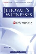 How to Respond to Jehovah's Witnesses - 3rd Edition af Herbert Kern