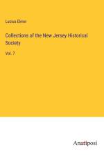 Collections of the New Jersey Historical Society af Lucius Elmer
