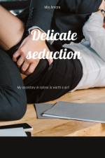 Delicate seduction af Mia Amore