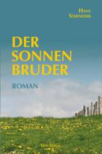 Der Sonnenbruder af Hans Sterneder
