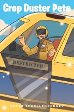 Crop Duster Pete af Peter Schellenberger