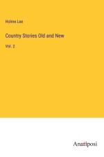 Country Stories Old and New