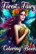 Forest Fairy Coloring Book af Luna B. Helle