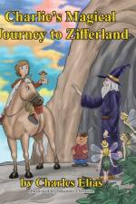 Charlie's Magical Journey to Zifferland af Charles Elias