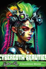 Cybergoth Beauties: Coloring Cybergoth Beauties A Futuristic Journey into Bold and Beautiful Women of the Digital Age af Luka Poe