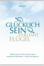 Glücklich sein verleiht Flügel af Heike Holz