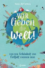 Wir lieben die Welt! af Tania McCartney
