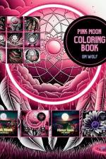Pink Moon Coloring Book af Om Wolf