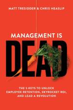 Management is Dead af Matt Tresidder