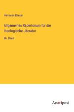 Allgemeines Repertorium für die theologische Literatur