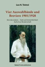 Vier Auswahlbände und Breviere 1901/1928 af Leo N. Tolstoi
