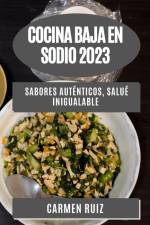Cocina Baja en Sodio 2023 af Carmen Ruiz