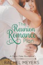 The Reunion Romance Plan af Rachel Meyers