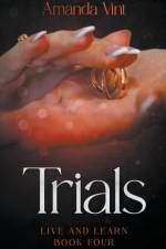 Trials - Live and Learn, Book Four af Amanda Vint