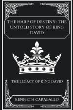 The Harp of Destiny af Kenneth Caraballo