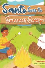Santo Goes to Summer Camp (Santo & Sheepy Series) af Tony Santo Mack