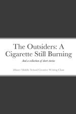 Outsiders sequel and collected works from Creative Writing af Imater Middle School Creative Writing