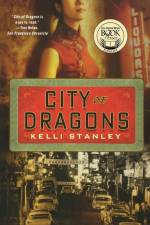 City of Dragons af Kelli Stanley