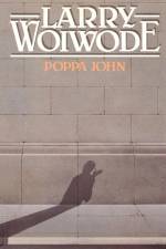 Poppa John af Larry Woiwode