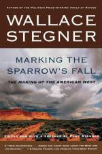 Marking the Sparrow's Fall af Page Stegner