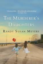 Murderer's Daughters af Randy Susan Meyers