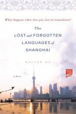 The Lost and Forgotten Languages of Shanghai af Ruiyan Xu