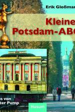 Kleines Potsdam-ABC af Erik Glossmann