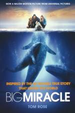 Big Miracle af Tom Rose