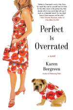 Perfect Is Overrated af Karen Bergreen