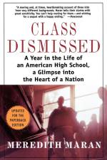 Class Dismissed af Meredith Maran
