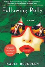 Following Polly af Karen Bergreen