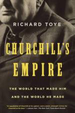 Churchill's Empire af Richard Toye