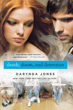 Death, Doom, and Detention af Darynda Jones