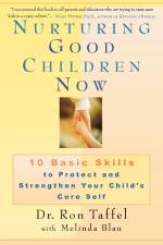 Nurturing Good Children Now af Ron Taffel