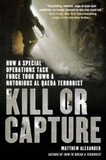 Kill or Capture af Matthew Alexander