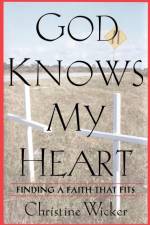 God Knows My Heart af Christine Wicker