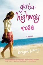 Guitar Highway Rose af Brigid Lowry