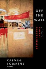 Off the Wall af Calvin Tompkins