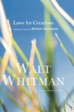 Laws for Creations af Walt Whitman