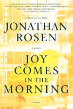 Joy Comes in the Morning af Jonathan Rosen
