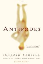 Antipodes af Ignacio Padilla