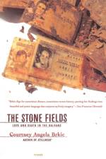 The Stone Fields af Courtney Angela Brkic