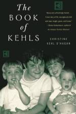The Book of Kehls af Christine Kehl O'Hagan