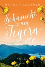 Sehnsucht am Tegernsee af Hannah Lechner
