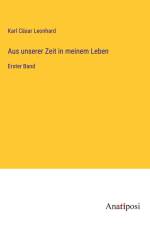 Aus unserer Zeit in meinem Leben af Karl Cäsar Leonhard