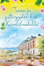 Toivon ja ystävyyden kesä Kaneliluodolla af Yvonne Ehn