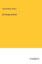 Die Bergkrankheit af Conrad Meyer-Ahrens