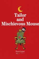 Tailor and Mischievous Mouse af Preeti Gulati