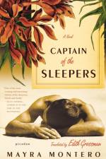 Captain of the Sleepers af Mayra Montero